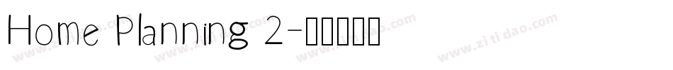 Home Planning 2字体转换